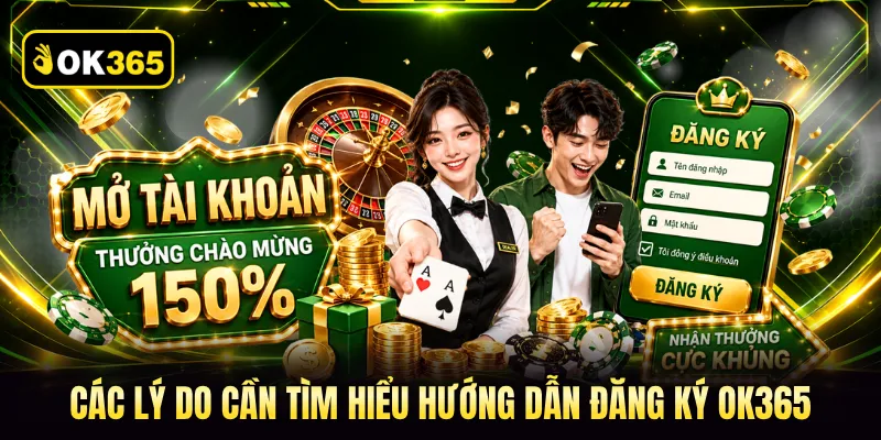 Các lý do cần tìm hiểu hướng dẫn đăng ký OK365